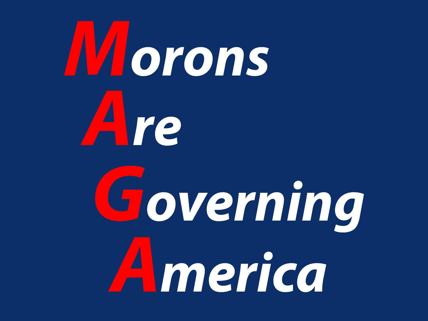 Morons - Anti-MAGA - Anti-Trump Yard Sign - 18X24" with Stake - Fast Free Shipping!