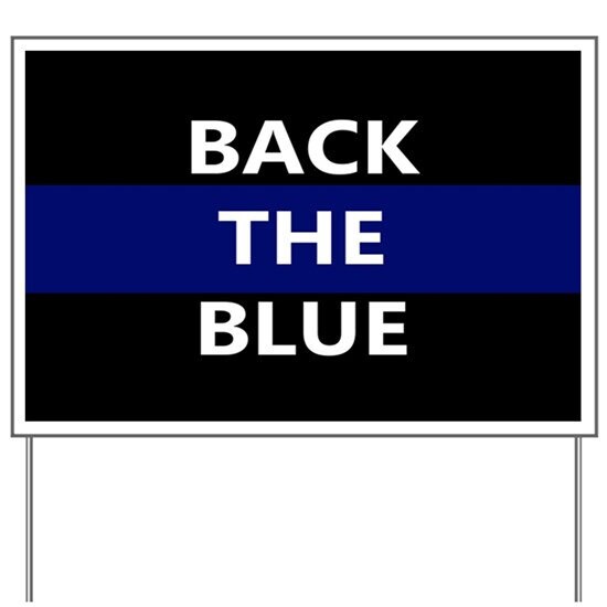 Back The Blue Yard Sign - 18X24" with Stake - Fast Free Shipping!