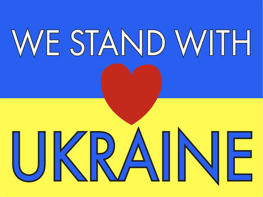 Pro-Ukraine Anti-War Yard Sign - 18X24" with Stake - Fast Free Shipping!