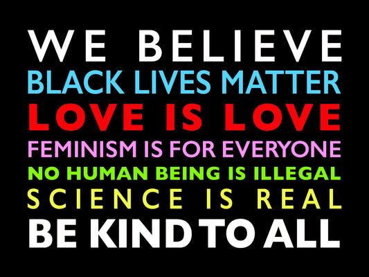 We Believe - 18X24" Yard Sign with Stake - Fast Free Shipping!