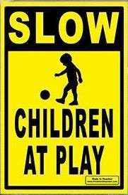 SLOW - CHILDREN at PLAY - 4-Pack 9X12" Yard Sign with Stakes - Fast Free Shipping!