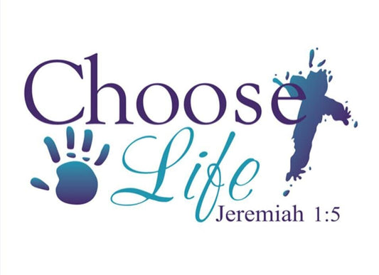 Choose Life Jeremiah 1:5 Yard Sign - 18X24" with Stake - Fast Free Shipping!