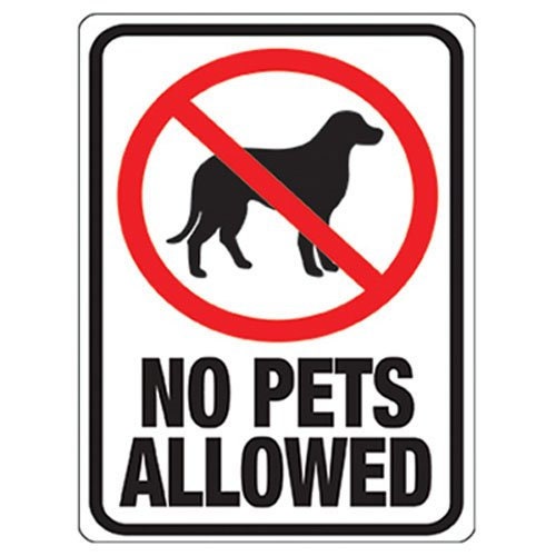 No Pets Allowed - 4-Pack 9X12" Yard Sign with Stakes - Fast Free Shipping!