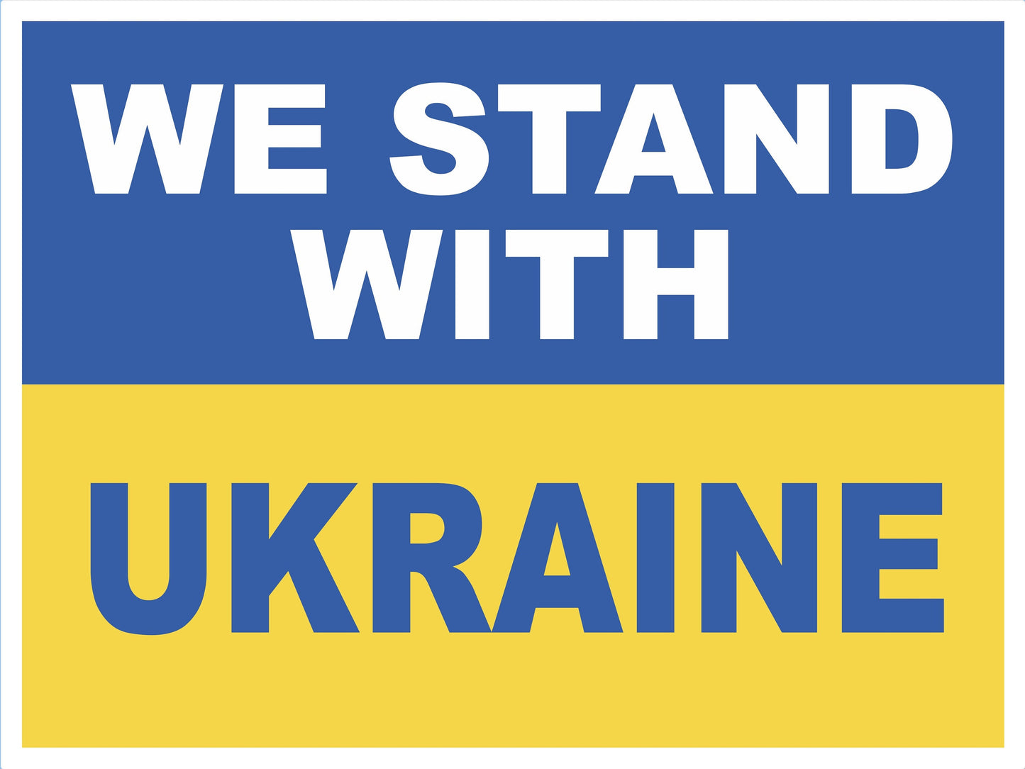 Pro-Ukraine Anti-War Yard Sign - 18X24" with Stake - Fast Free Shipping!