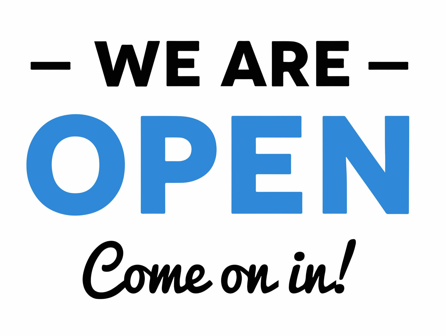 We Are Open - Come On In  - 18X24" Yard Sign with Stake - Fast Free Shipping!