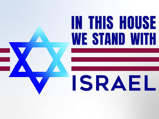 In This House We Stand With Israel - 18X24" with Stake - Fast Free Shipping!