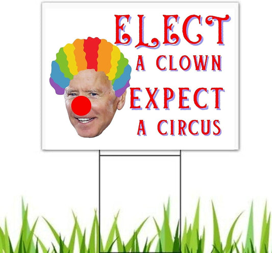 Clown Circus Anti-Biden Yard Sign - 18X24" with Stake - Fast Free Shipping!