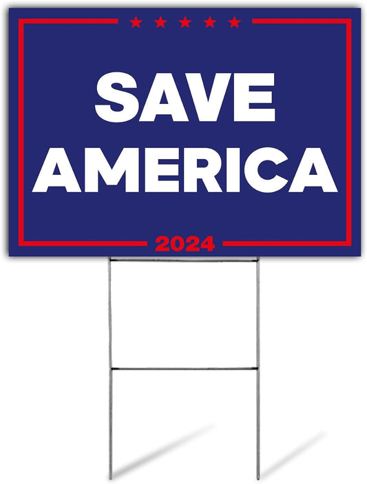 Save America 2024 Yard Sign - 18X24" with Stake - Fast Free Shipping!